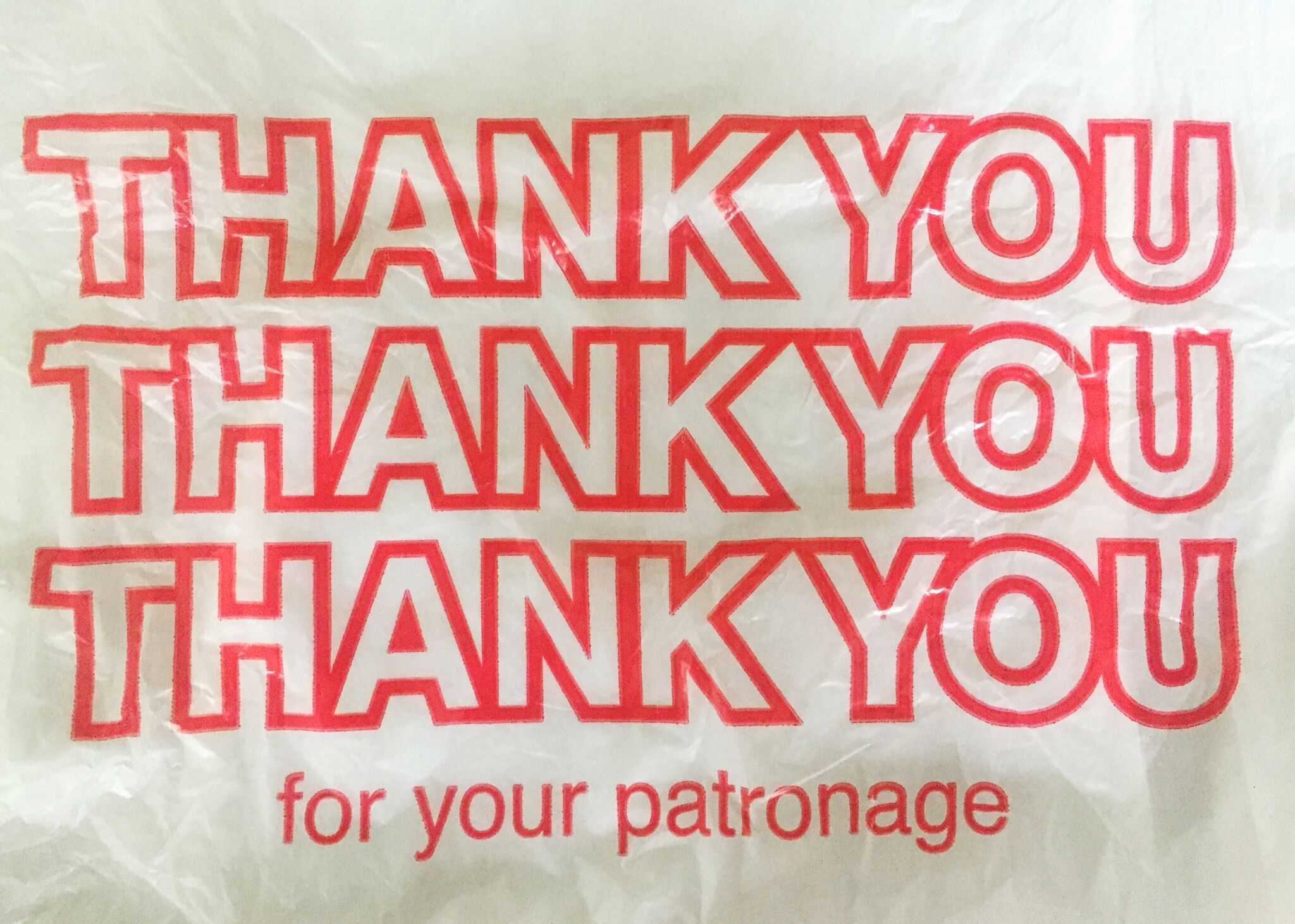 Photo of a plastic bag that says "THANK YOU for your patronage"
