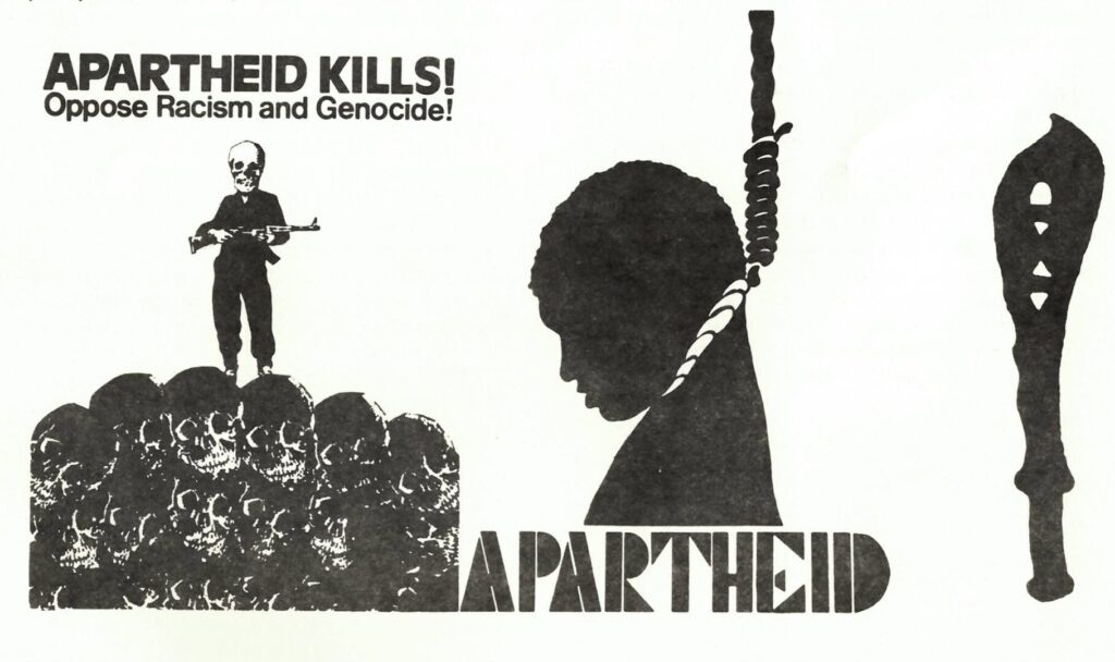 This image shows a skeleton in an army uniform standing on top of skulls while holding an AK-47. Above the figure is the statement "Apartheid Kills! Oppose Racism and Genocide!" To the right of that is the silhouette of a black person hanging from a noose. And to the right of that is an Akrafena, an Ashanti sword.